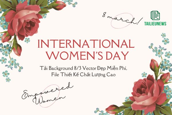 Tải Background 8/3 Vector Đẹp Miễn Phí, File Thiết Kế Chất Lượng Cao Background 8/3 vector