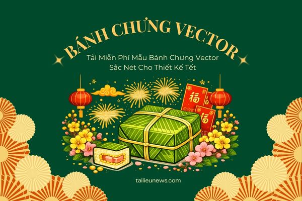 Download 17+ Mẫu Bánh Chưng Vector Đẹp, Chuẩn Sắc Nét Cho Thiết Kế Tết Bánh chưng vector