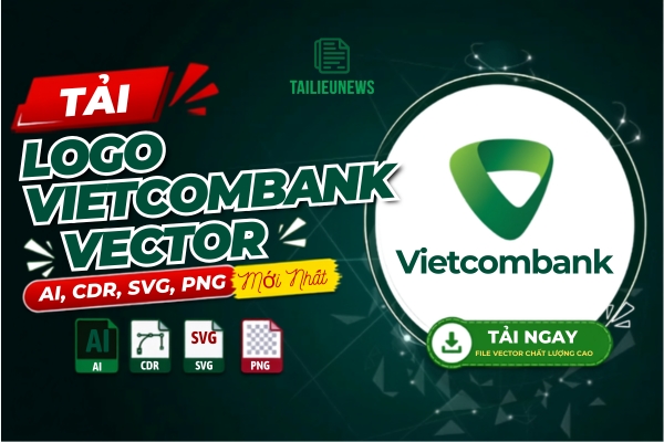 Tải Logo Vietcombank Vector (File CDR, AI, PDF, PNG, SVG) Mới Nhất tai logo vietcombank vector