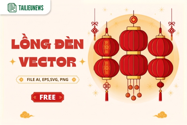 Tổng Hợp 25+ Mẫu Lồng Đèn Vector Tách Nền Chất Lượng Cao Miễn Phí lồng đèn vector